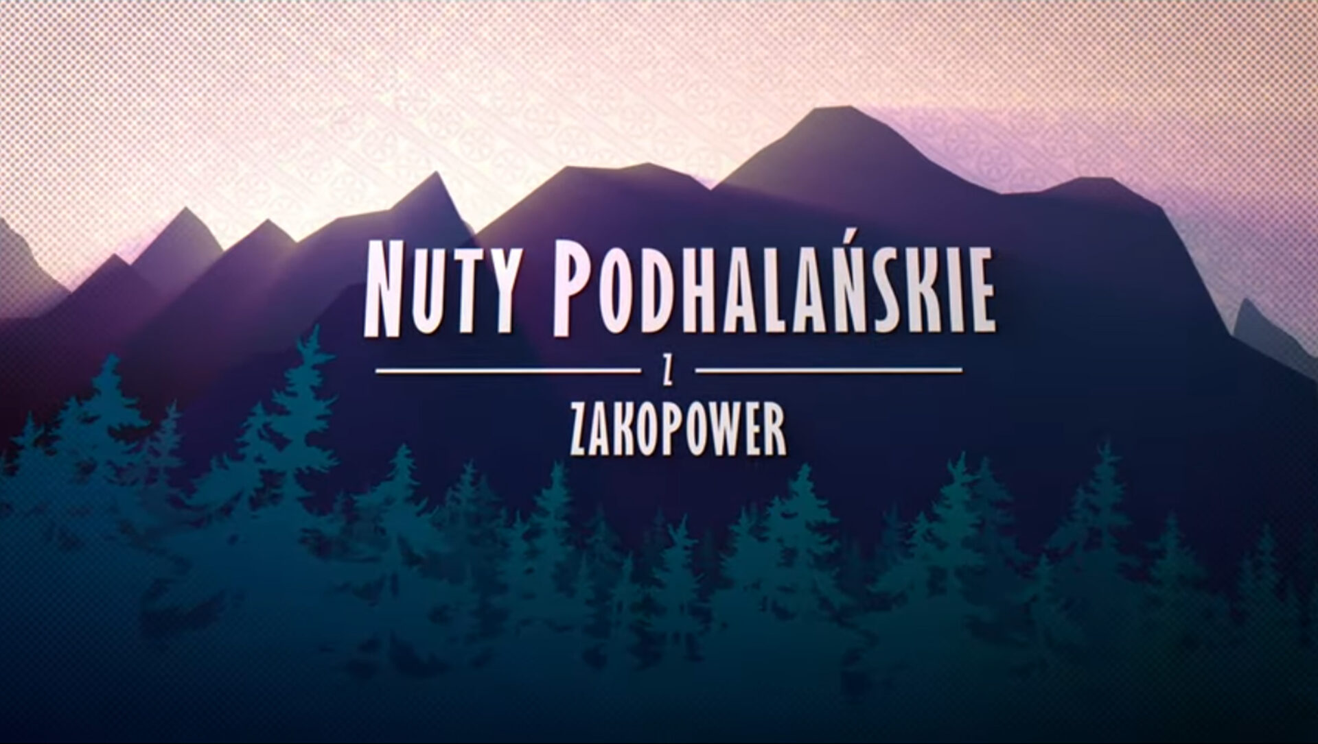 Nuty Podhalańskie z Zakopower