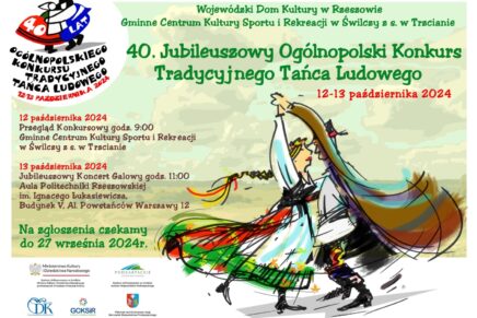 40. Jubileuszowy Ogólnopolski Konkurs Tradycyjnego Tańca Ludowego