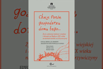 Archiwum Państwowe w&nbsp;Opolu wydało kronikę wsi śląskiej z&nbsp;XIX wieku