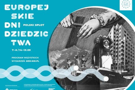 Przed nami Europejskie Dni Dziedzictwa 2019. Tegoroczne hasło to „Polski splot”