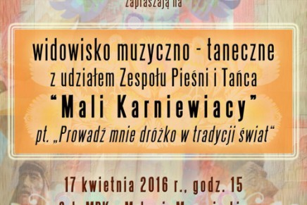 „Prowadź mnie dróżko w&nbsp;tradycji świat”