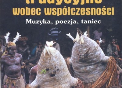 Kultura, tradycja, tożsamość, muzyka. Pojęcia i&nbsp;definicje na&nbsp;nowo przejrzała Anna Czekanowska