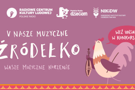 Wystartował konkurs „Nasze Muzyczne Źródełko”