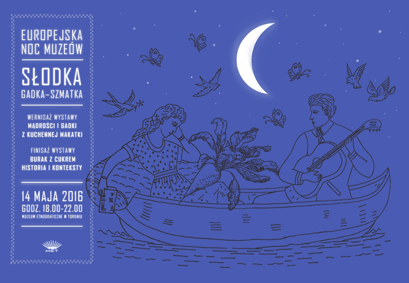 Noc Muzeów – Słodka gadka – szmatka w&nbsp;Muzeum Etnograficznym