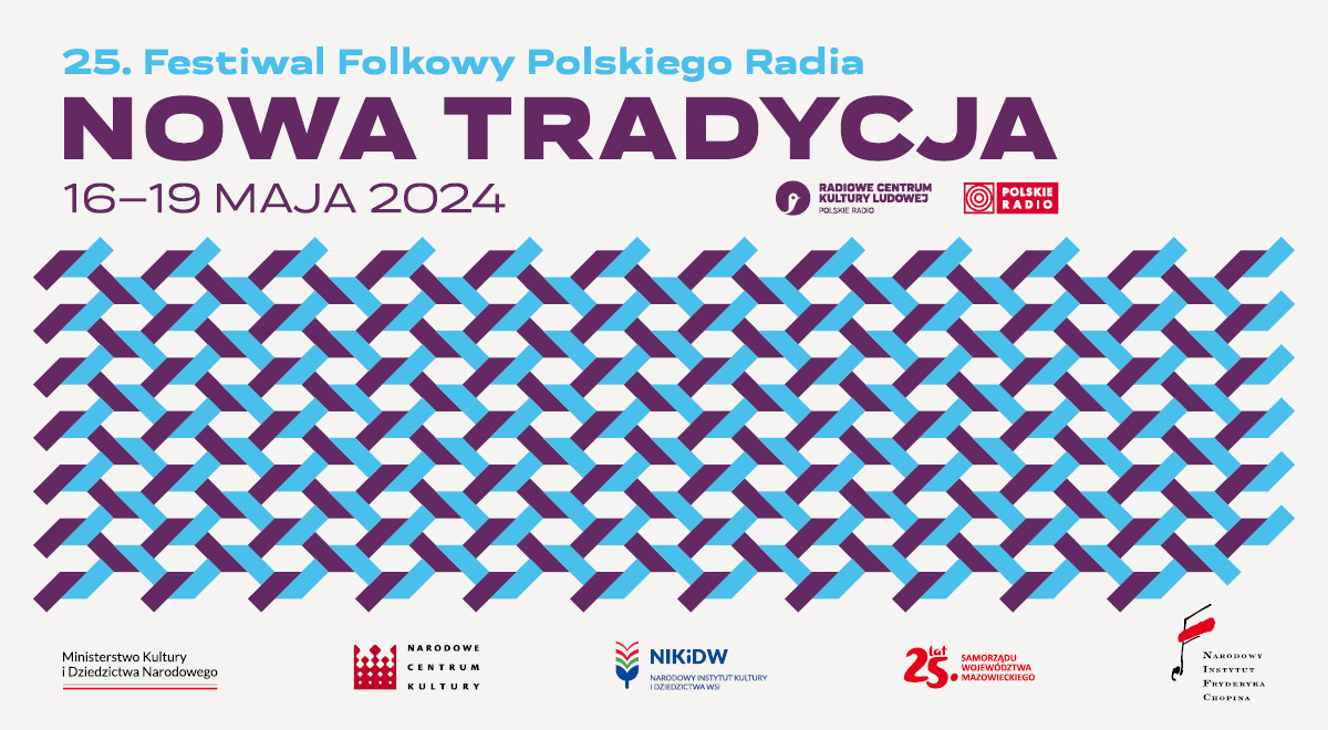 25. Festiwal Folkowy Polskiego Radia „Nowa Tradycja 2024”