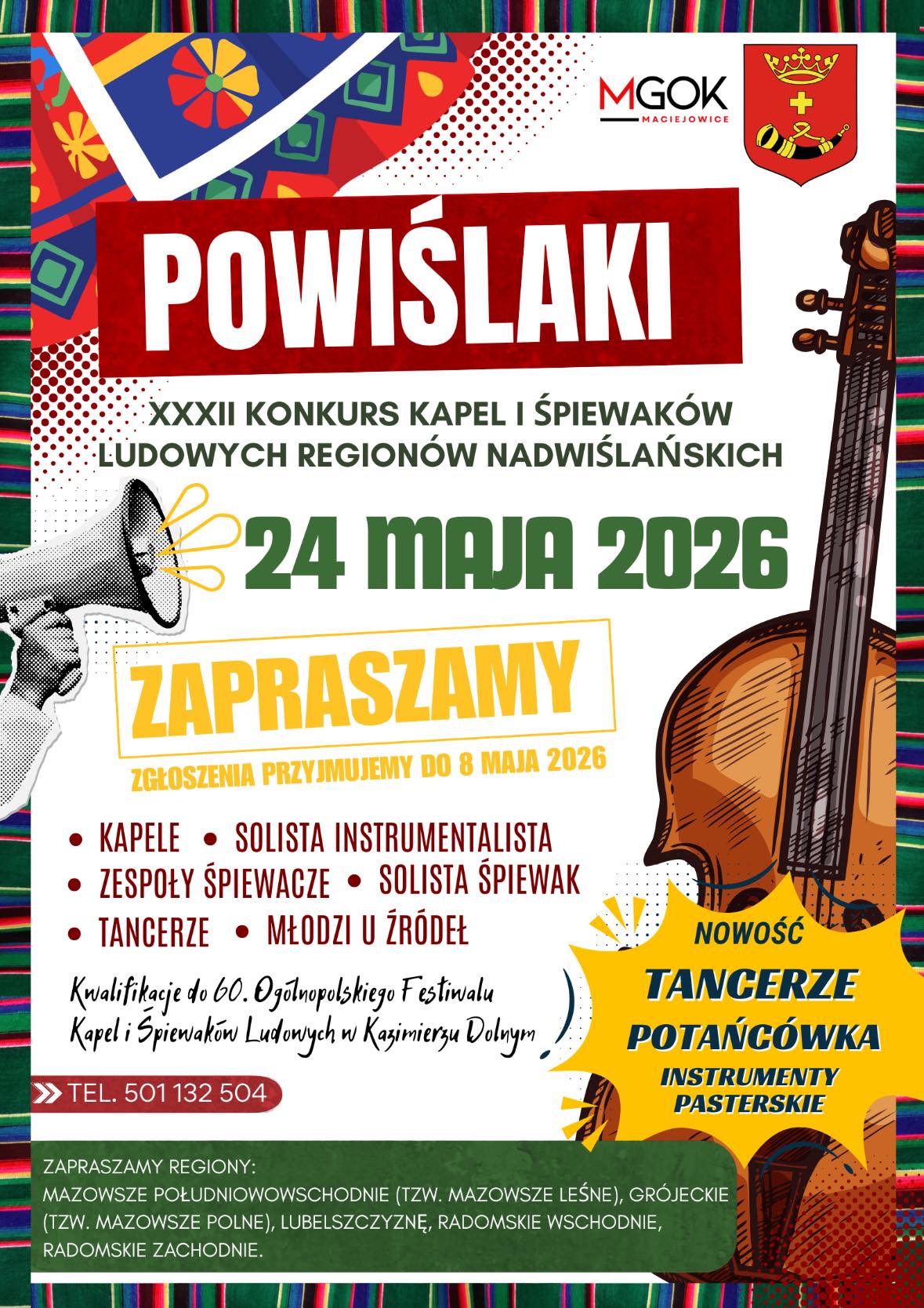 XXXII Konkurs Kapel i&nbsp;Śpiewaków Ludowych Regionów Nadwiślańskich „Powiślaki”