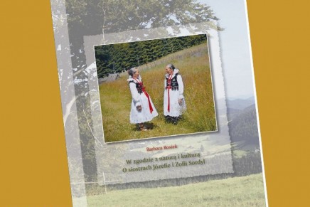 Publikacja o&nbsp;siostrach Józefie i&nbsp;Zofii Sordyl – śpiewaczkach ludowych z&nbsp;Korbielowa