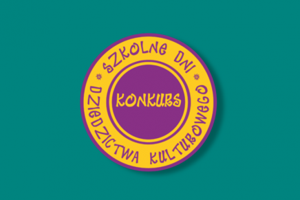 Konkurs „Szkolne Dni Dziedzictwa Kulturowego”