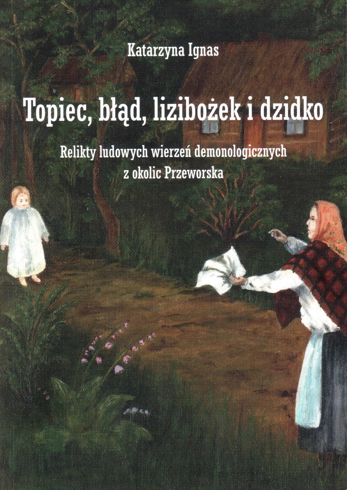 Diabeł w&nbsp;Przeworsku nie taki straszny – przeworskie demony z&nbsp;szuflady Katarzyny Ignas