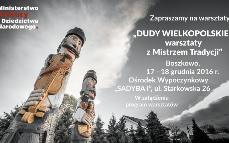 Dudy wielkopolskie – warsztaty z&nbsp;Mistrzem Tradycji