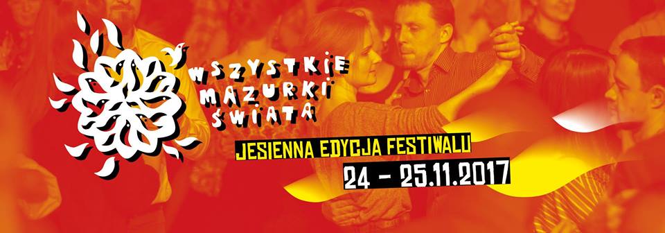 Jesienna edycja Festiwalu Wszystkie Mazurki Świata