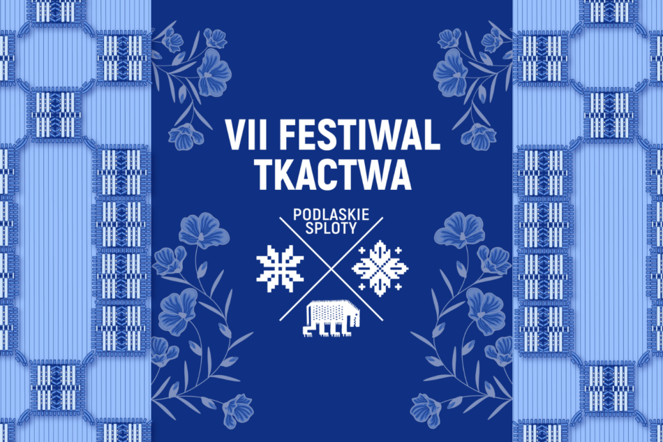 Ogólnopolski konkurs na&nbsp;współczesną formę tkacką z&nbsp;lnem