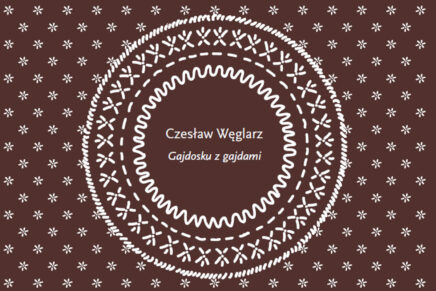 Ukazała się płyta Czesława Węglarza “Gajdosku z&nbsp;gajdami”