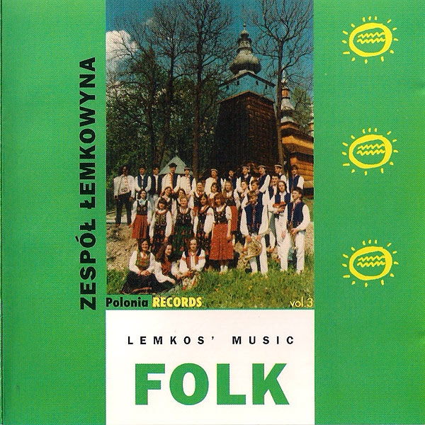 Zespol Łemkowyna. Lemkos Folk Music Vol.3