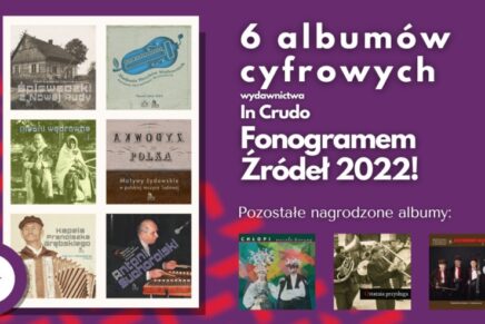 Polskie Radio wybrało najlepsze płyty z muzyką folkową i nagrodziło twórców muzyki tradycyjnej Polskie Radio wybrało najlepsze płyty z muzyką folkową i nagrodziło twórców muzyki tradycyjnej